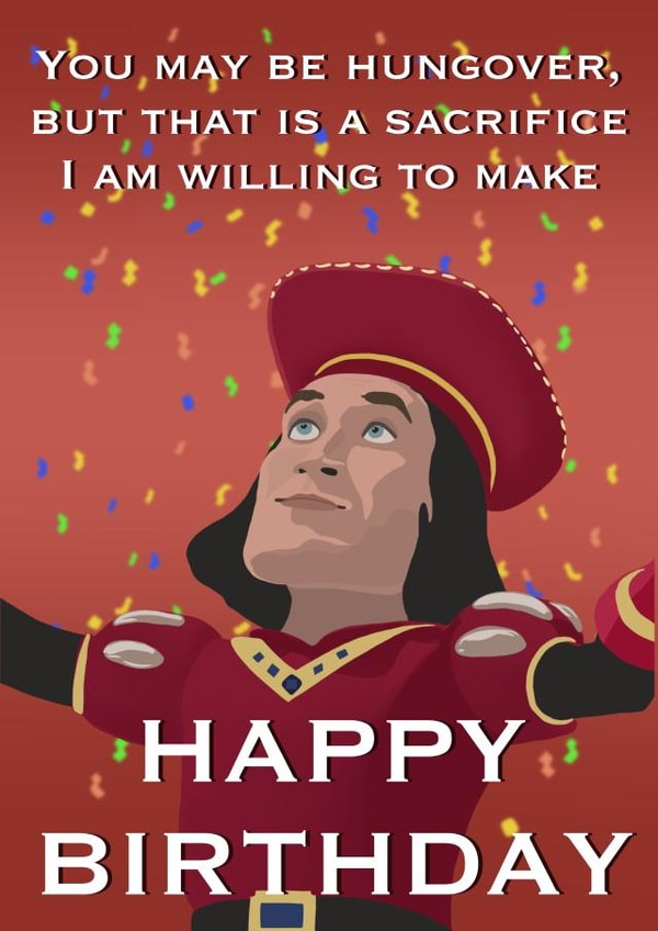 Funny Shrek Lord Farquaad Birthday Card For Friend - You May Be Hungover created by Pear Shaped