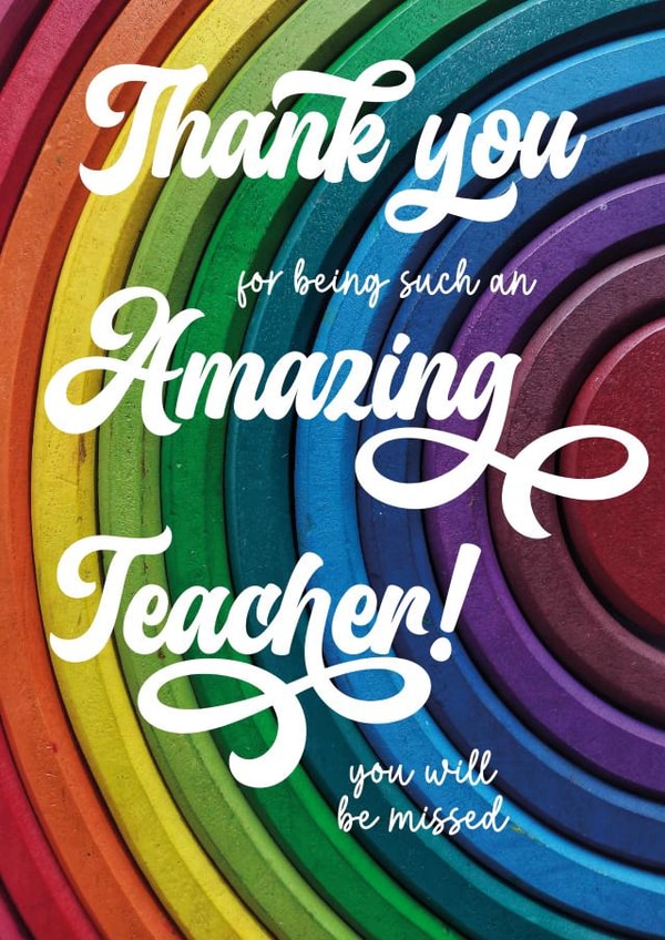 thank you teacher you will be missed classic photography rainbow typography created by POP FIZZ
