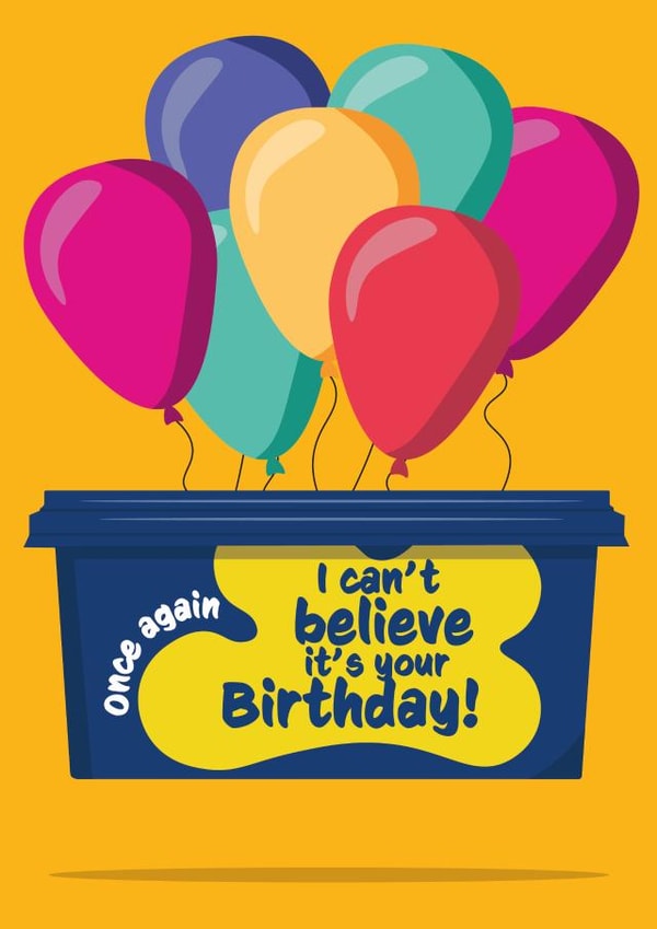 Birthday Card - Funny for friends/family - I can't believe it's your Birthday! created by Haydn Pole