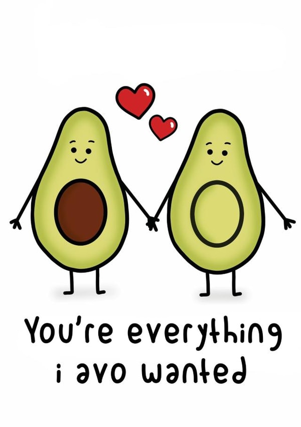 Cute funny anniversary or valentines card - Your my everything avocado pun created by Lauren Osborne