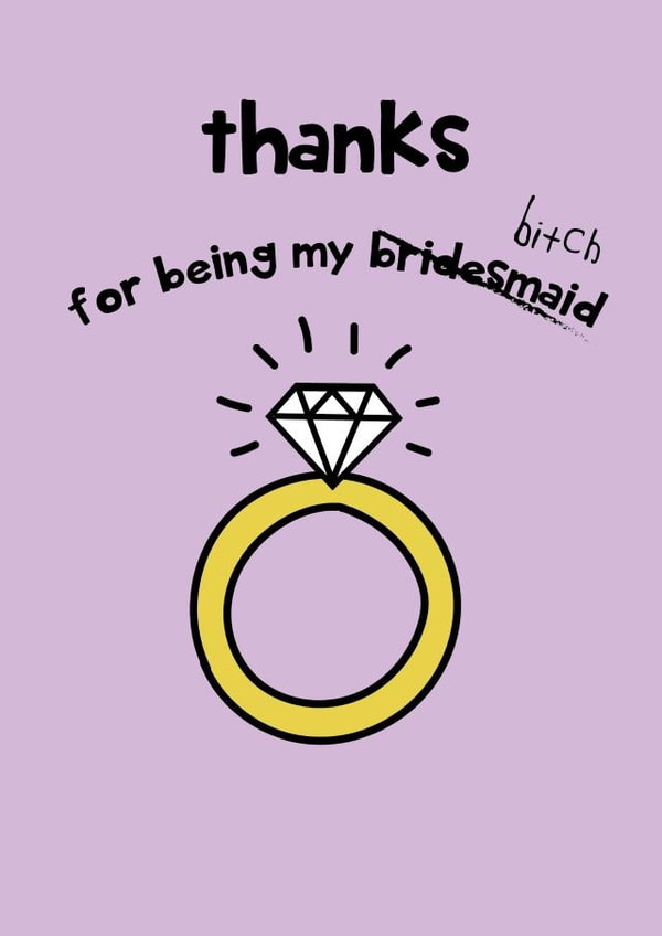 Thank You For Being My Bridesmaid created by @Laura Lonsdale Designs