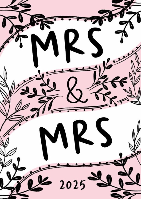 Pretty Botanical Wedding Card - Mrs & Mrs - 2025 created by patternmuse