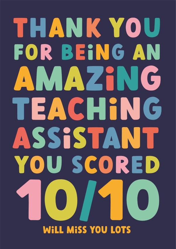 Thank You Teaching Assistant card - End of school year or retirement card created by The Typecast Gallery