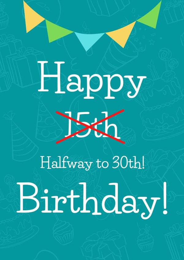 Funny 15th Birthday Card - For Him or for Her created by Cheeky Card Co