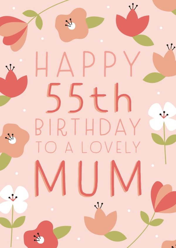 Pretty Birthday Card - 55th - Mum created by Juniper and Rose Studio