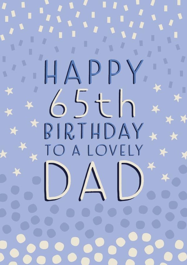 Patterned Birthday Card - 65th - Dad created by Juniper and Rose Studio