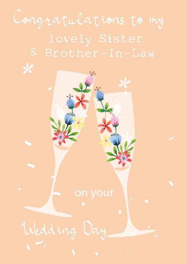 Pretty Wedding Card - Sister and Brother-In-Law - Floral Champagne Glasses created by SABIVO Design by Sabina
