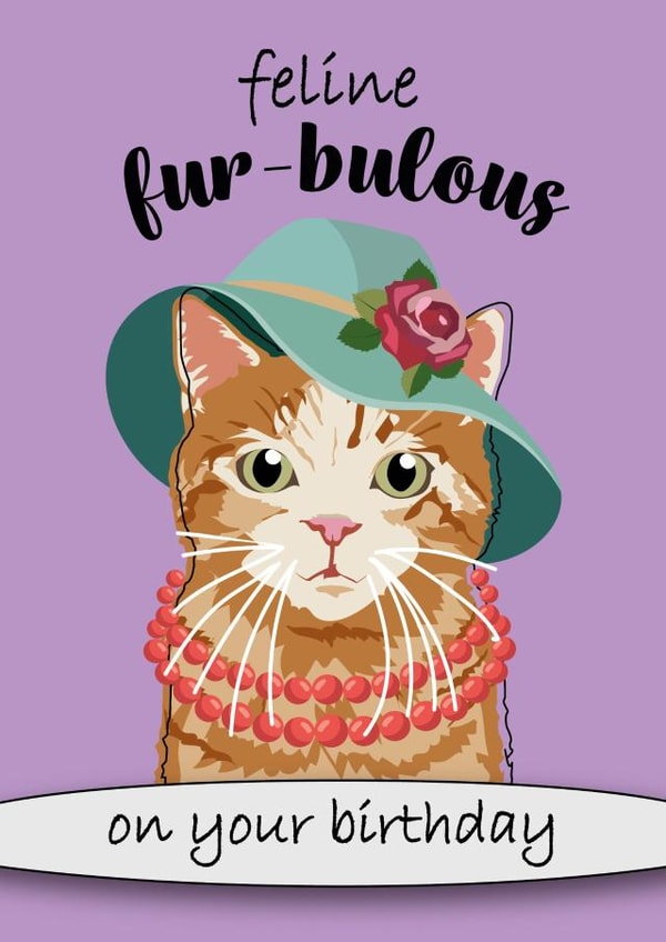 Feline Fur-bulous On Your Birthday created by Toff London