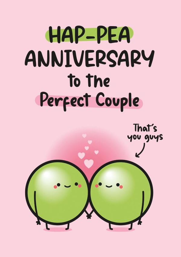Cute Anniversary Card - Perfect Couple - Pea Pun created by Twisted Haggis