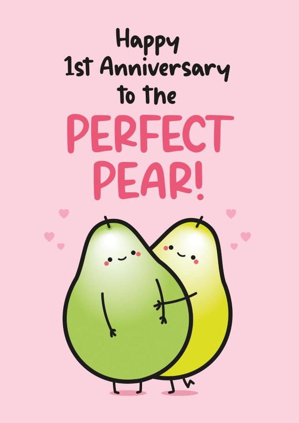 Cute Anniversary Card - Perfect Pear - 1st created by Twisted Haggis