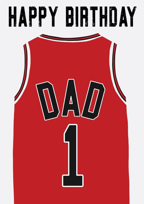 Chicago Bulls inspired, basketball jersey birthday card for a number 1 Dad created by Courtside