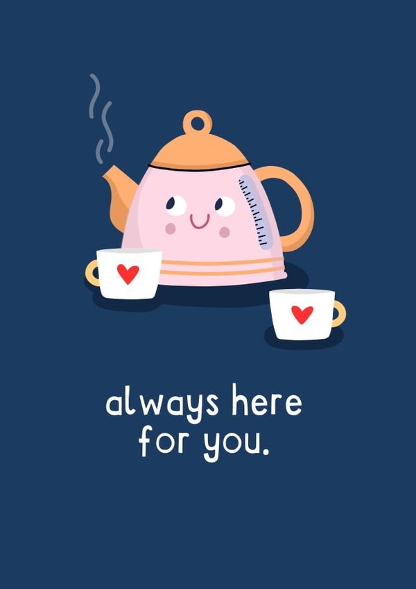 Heartfelt Thinking of You Card - Always Here - Kettle created by Zoe Spry
