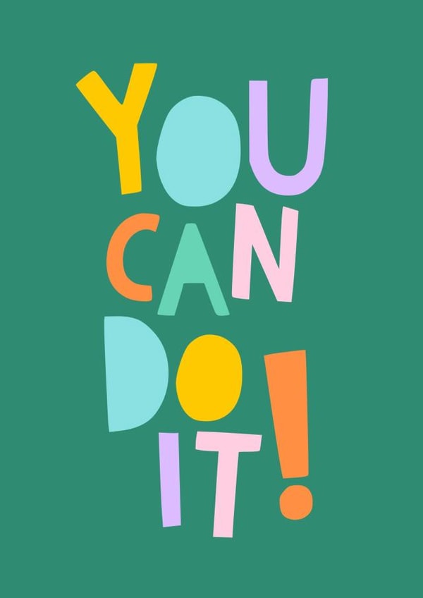Bright and colourful 'You Can Do It!' Good Luck card. created by Zoe Spry