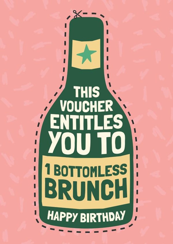 Funny Birthday Card - Bottomless Brunch Voucher created by AbiGoLucky