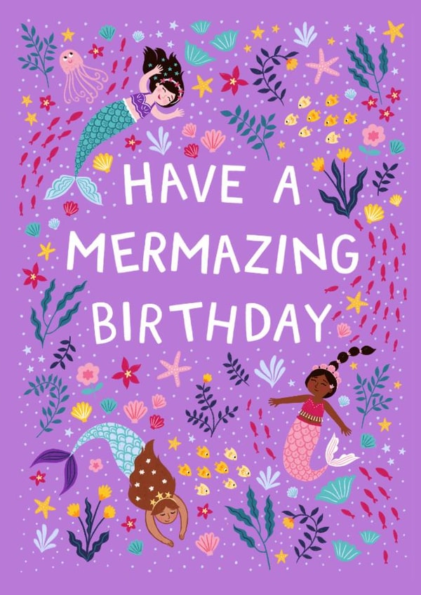 Pretty Birthday Card - Mermaids - Have a Mermazing Day created by Pear Tree Press