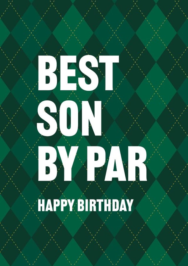 Heartfelt Birthday Card - Best Son By Par - Golf created by Yay Days