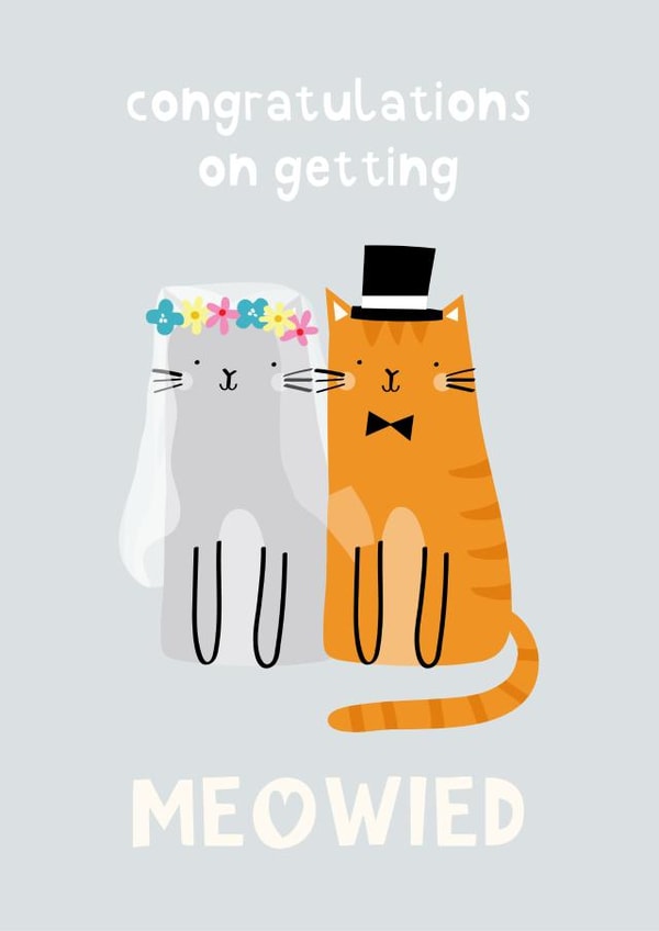 Cute and Funny Wedding Card - Meowied - Cats created by Jessica Eyre