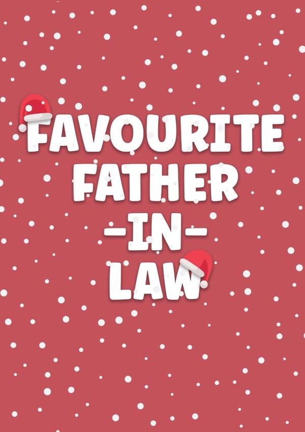 Cheeky Christmas Card - Favourite Father-in-Law created by Prints With Personality