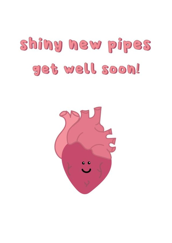 Shiny New Pipes - Heart Surgery Card created by @Laura Lonsdale Designs