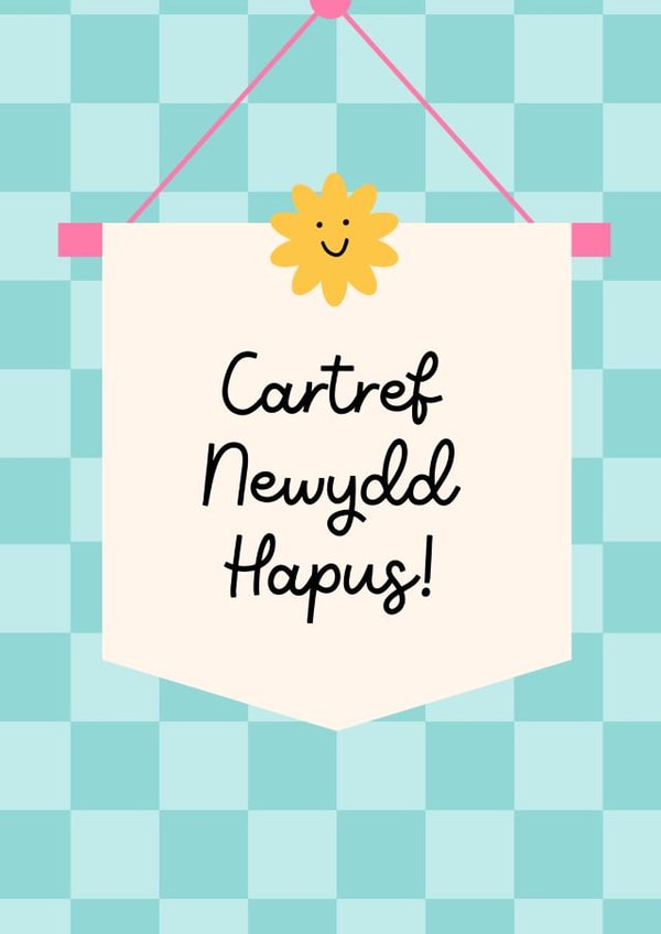 Cute New House Welsh Card - Cartref Newydd Hapus created by Queen B & Co.