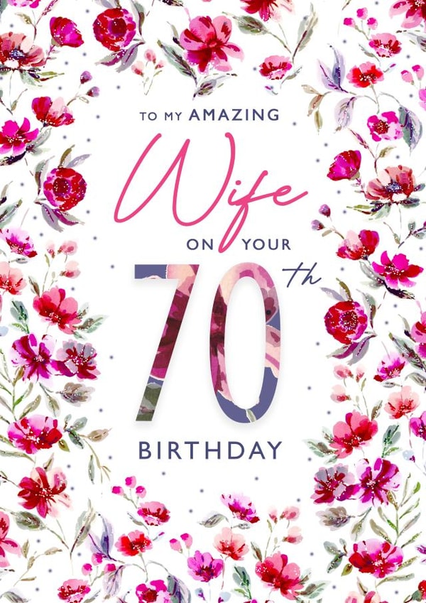 Classic 70th Wife birthday card - painted floral frame created by Rebecca Prinn