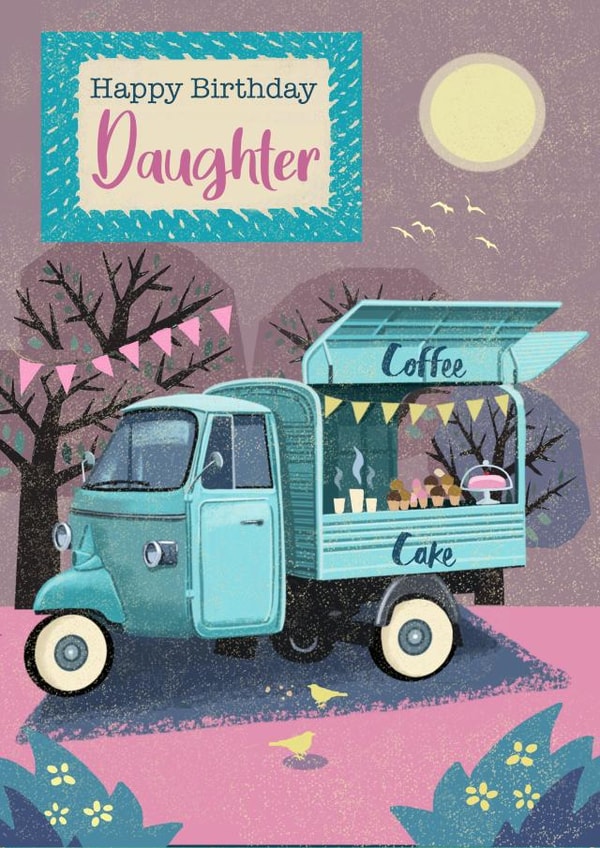 Cute Birthday Card - Daughter - Coffee Van created by Rocket68