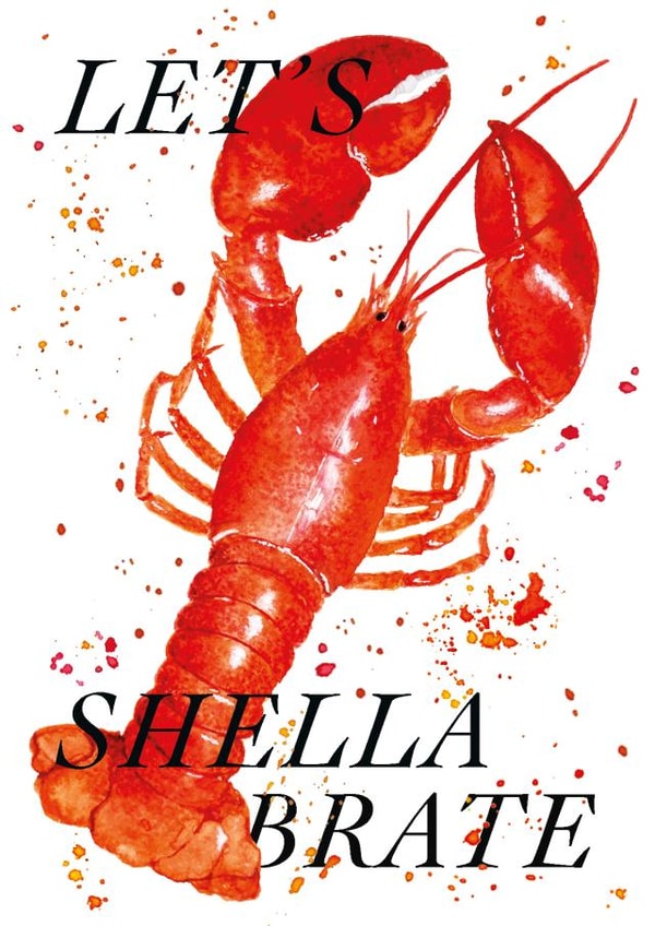 Funny lobster celebration card - 'Let's Shellabrate' created by studio frewb