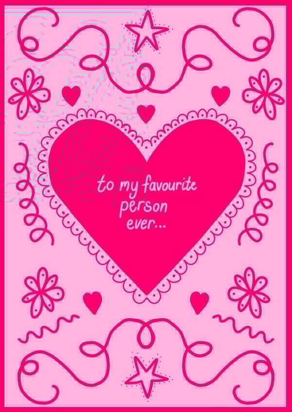 Cute card- to my favourite person ever- hearts created by Abbey Golds