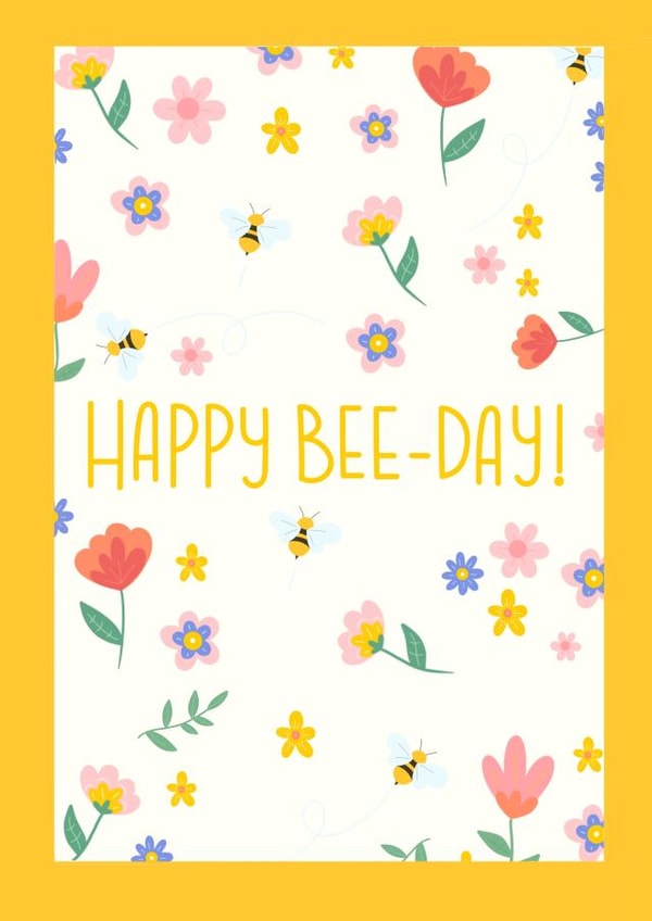 Happy bee-day! The perfect birthday card for your flower loving friend created by Emma Tobey Illustration