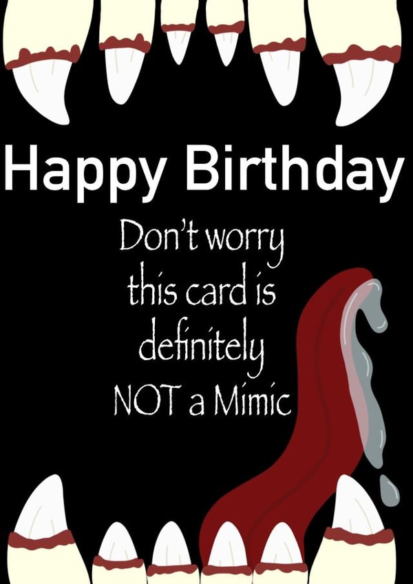 Funny Birthday Card - Dungeons and Dragons - Definitely Not A Mimic created by Rogue Posey Designs