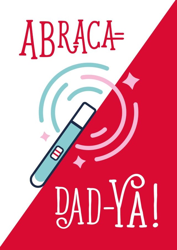 Funny Card for Partner, New Dad - Magic Wand - Abraca-DAD-ya! created by Mum Rain or Shine