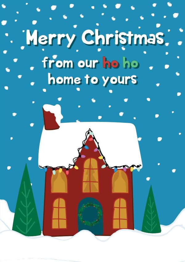 From Our Home To Yours - Merry Christmas | thortful