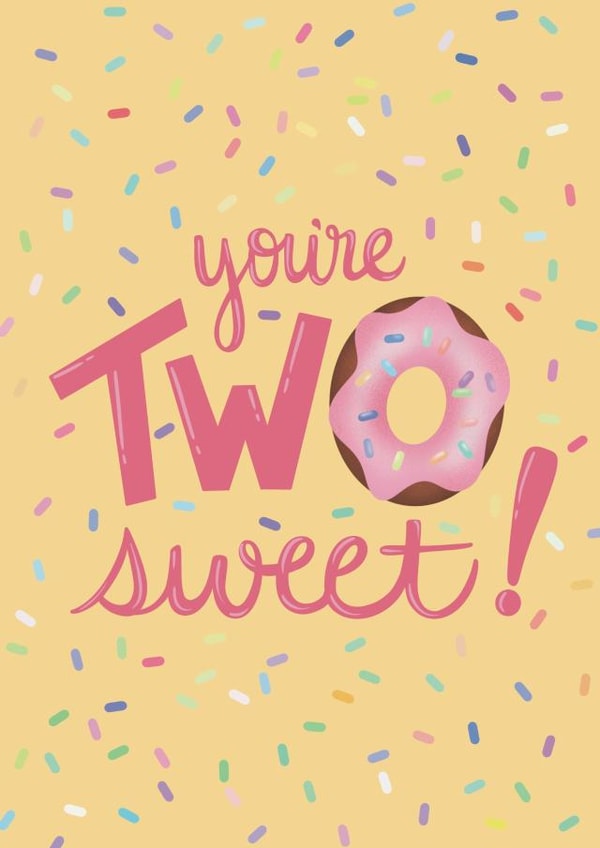 Cute 2nd Birthday card - You’re TWO sweet! created by Angelicabydesign