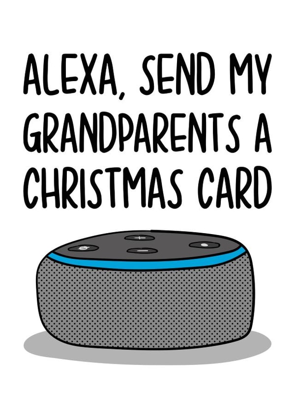 Christmas Card for Grandparents | Funny Alexa Card created by TeePee Creations