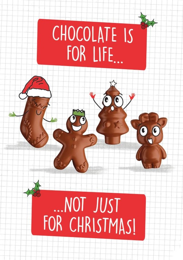 Funny Christmas Card - Chocolate is for Life... created by Quitting Hollywood