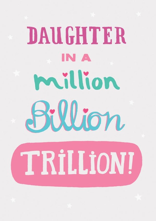 Heartfelt Birthday Card - Daughter In A Million... created by Pencilface