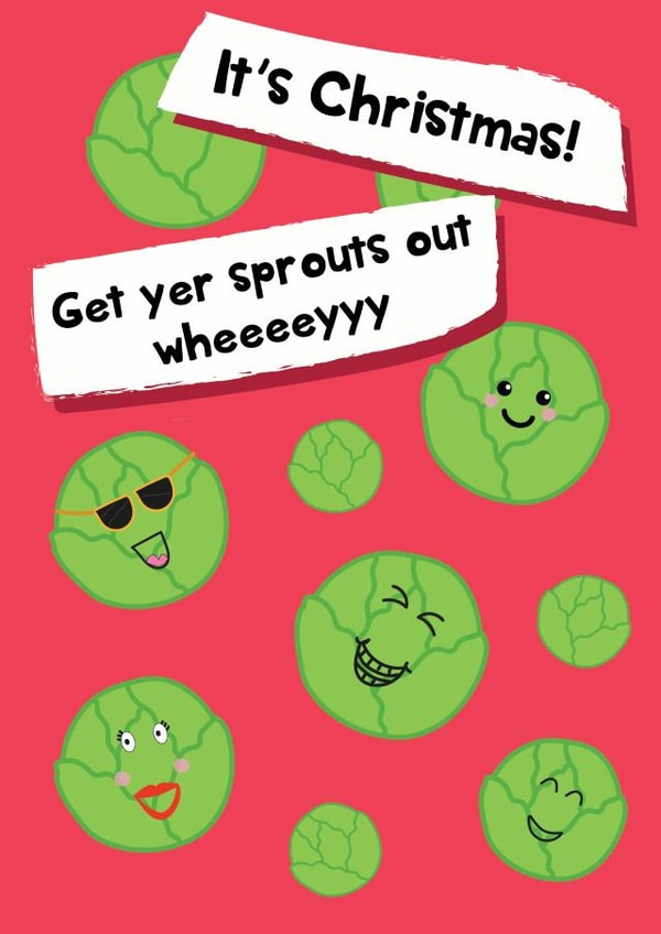Gey Yer Sprouts Out - Merry Christmas created by @Laura Lonsdale Designs