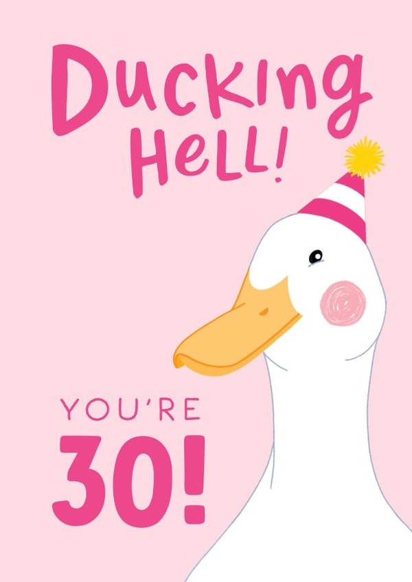 Funny 30th Birthday Card for Her - Ducking Hell created by The Cake Thief