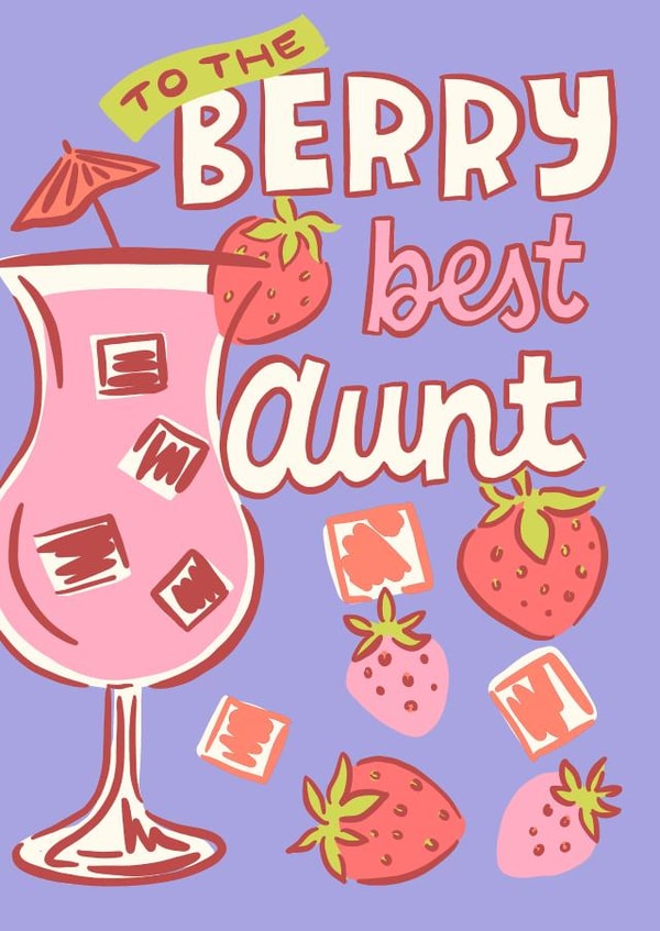Heartfelt Birthday Card - Aunt - Berry Best Cocktail created by Kelley Dillon