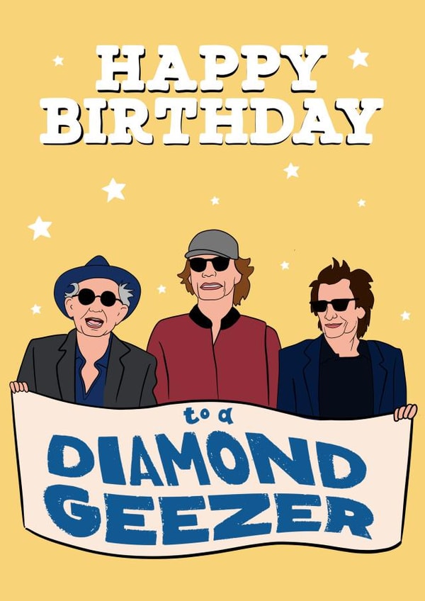 Funny Birthday Card - Rolling Stones - Diamond Geezer created by Running with Scissors