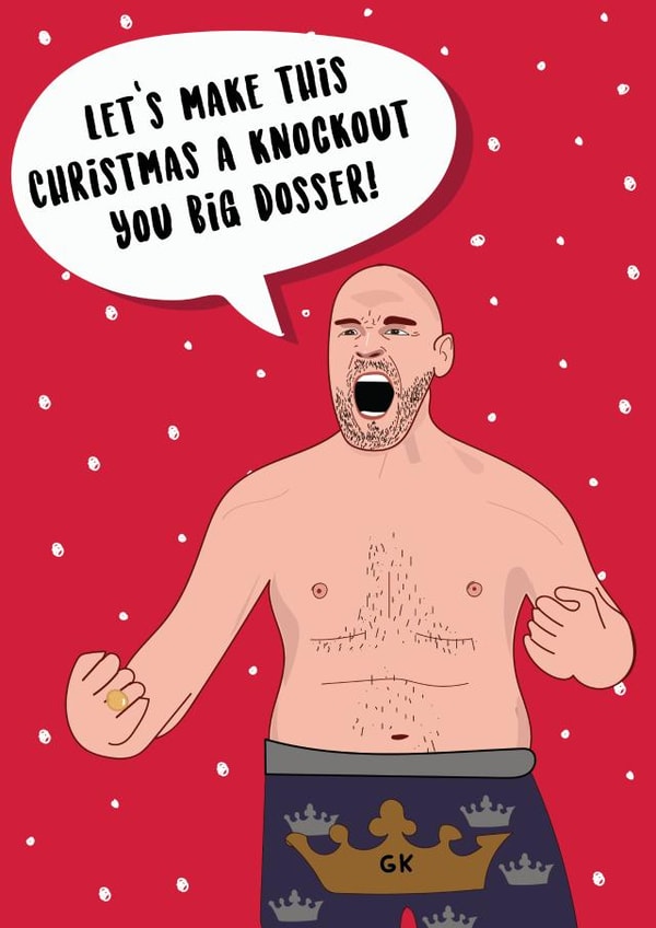 Funny Christmas Card - Tyson Fury - Big Dosser created by @Laura Lonsdale Designs