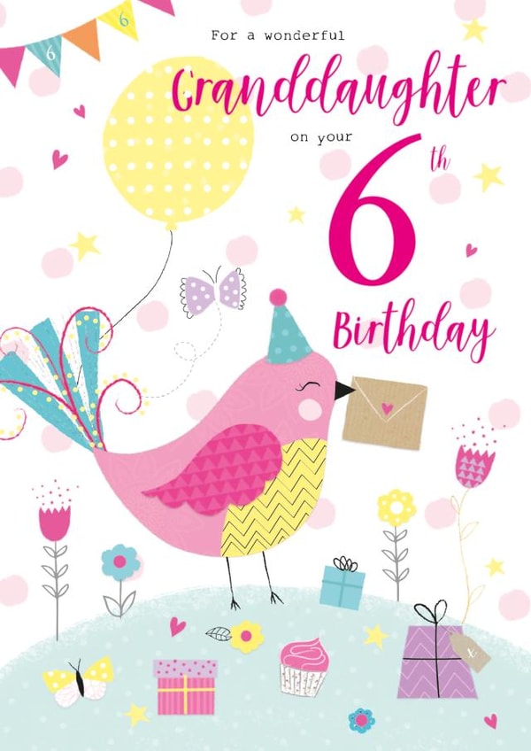 Traditional Birthday Card - Granddaughter - 6th created by IC&G