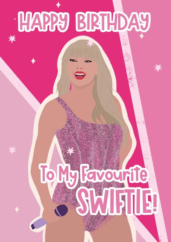 Funny Birthday Card - Taylor Swift - Favourite Swiftie created by Sweetlove Press