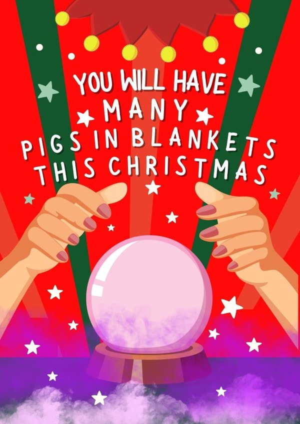 Funny Christmas Card - Crystal Ball - Pigs in Blankets created by original fox designs