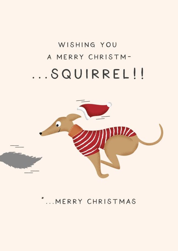Funny Christmas Card - Dog - Squirrel! created by Studio Mads