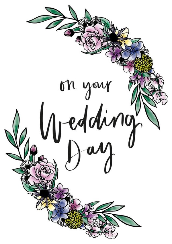 On you wedding day- Floral hand lettered design- created by Heather Kauffman