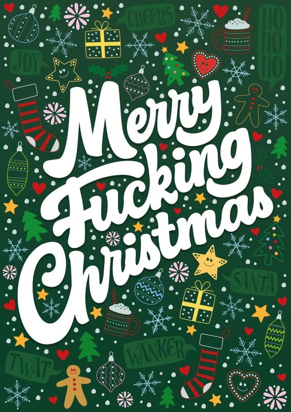 Rude Christmas Card - Merry Fucking Christmas created by Ant Creations