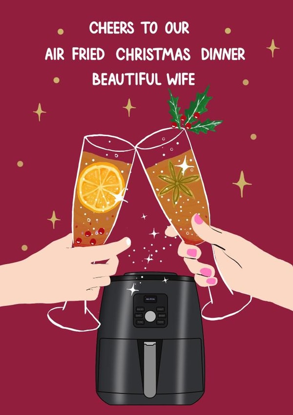 Funny Christmas Card - Wife - Air Fryer created by Naughty Nice