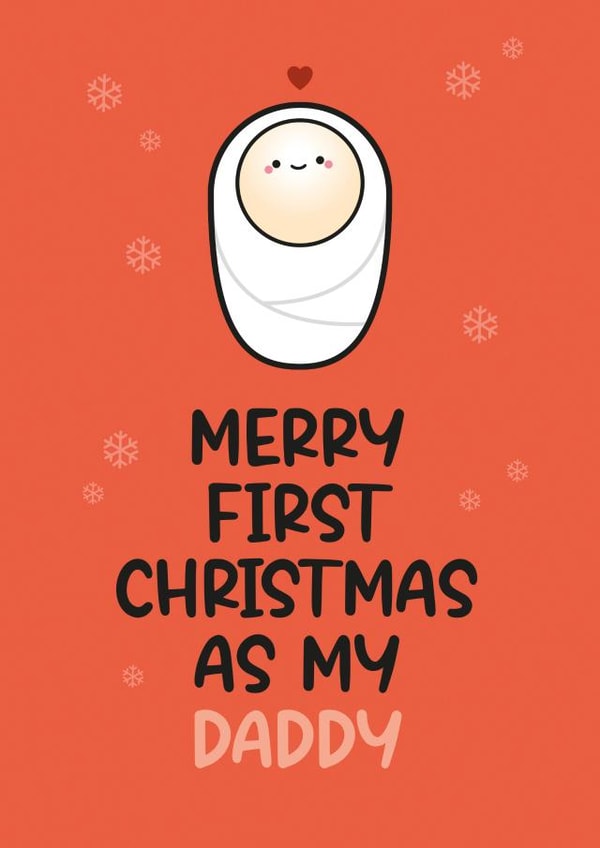 Cute Christmas Card - New Dad - From The Baby created by Twisted Haggis