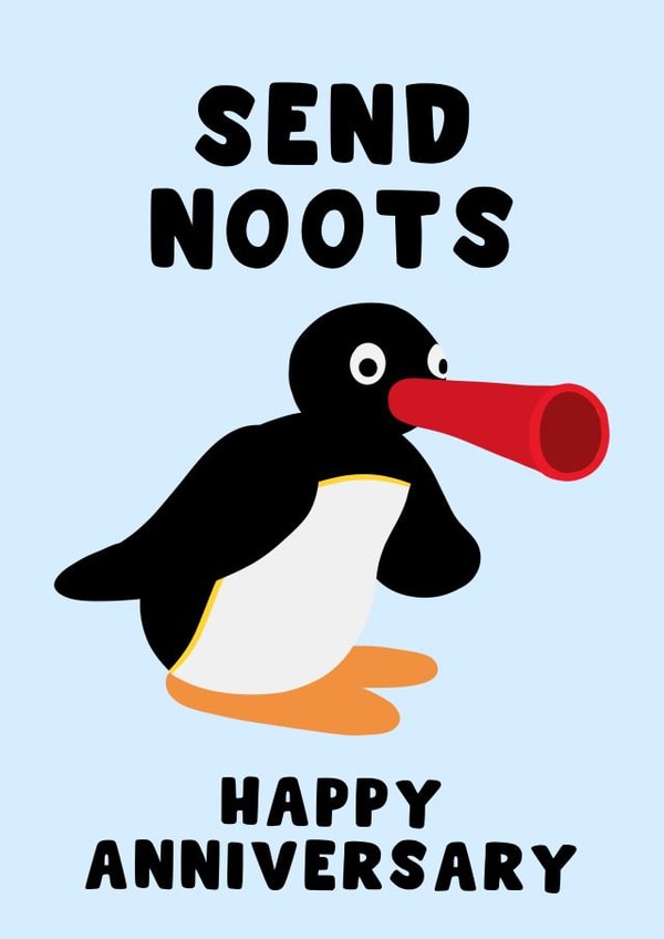 Funny Anniversary Card - Pingu - Send Noots created by Pink Peach Cards